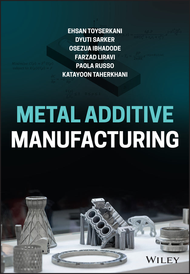 Metal Additive Manufacturing