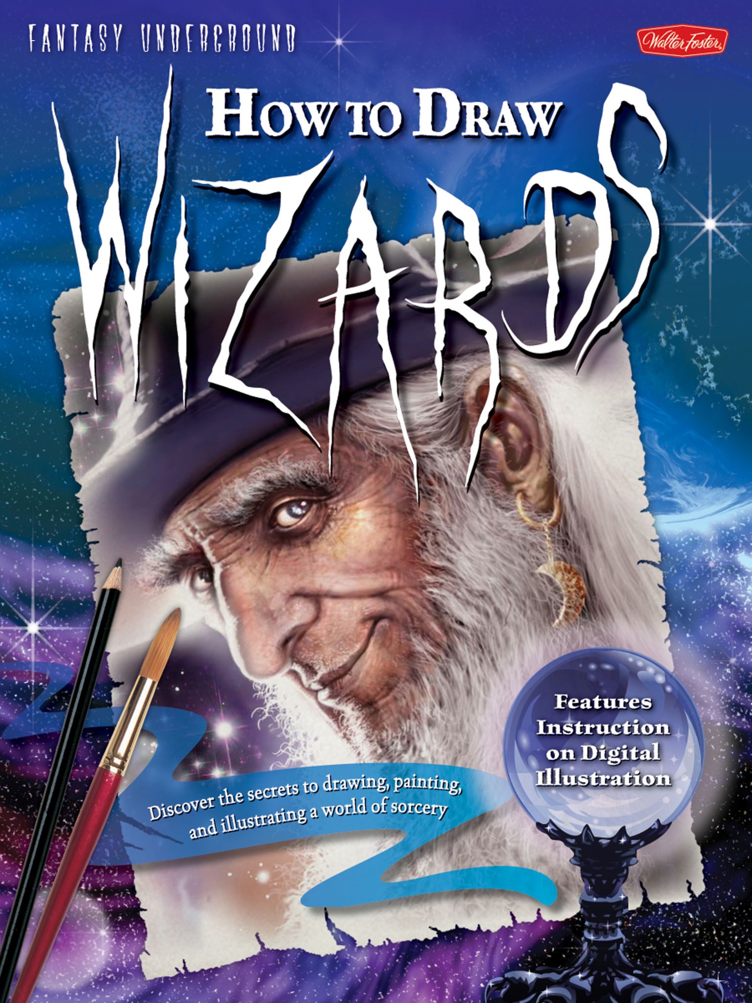 How to Draw Wizards (Fantasy Underground)