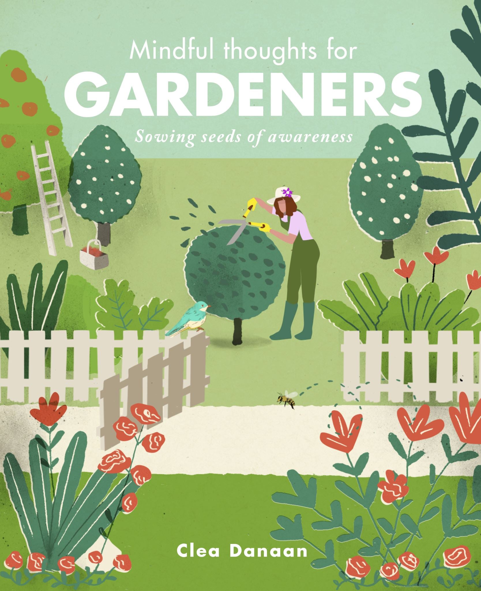 Mindful Thoughts for Gardeners