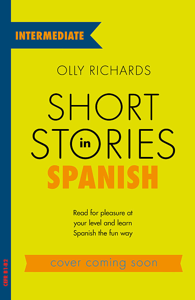 Short Stories in Spanish for Intermediate Learners
