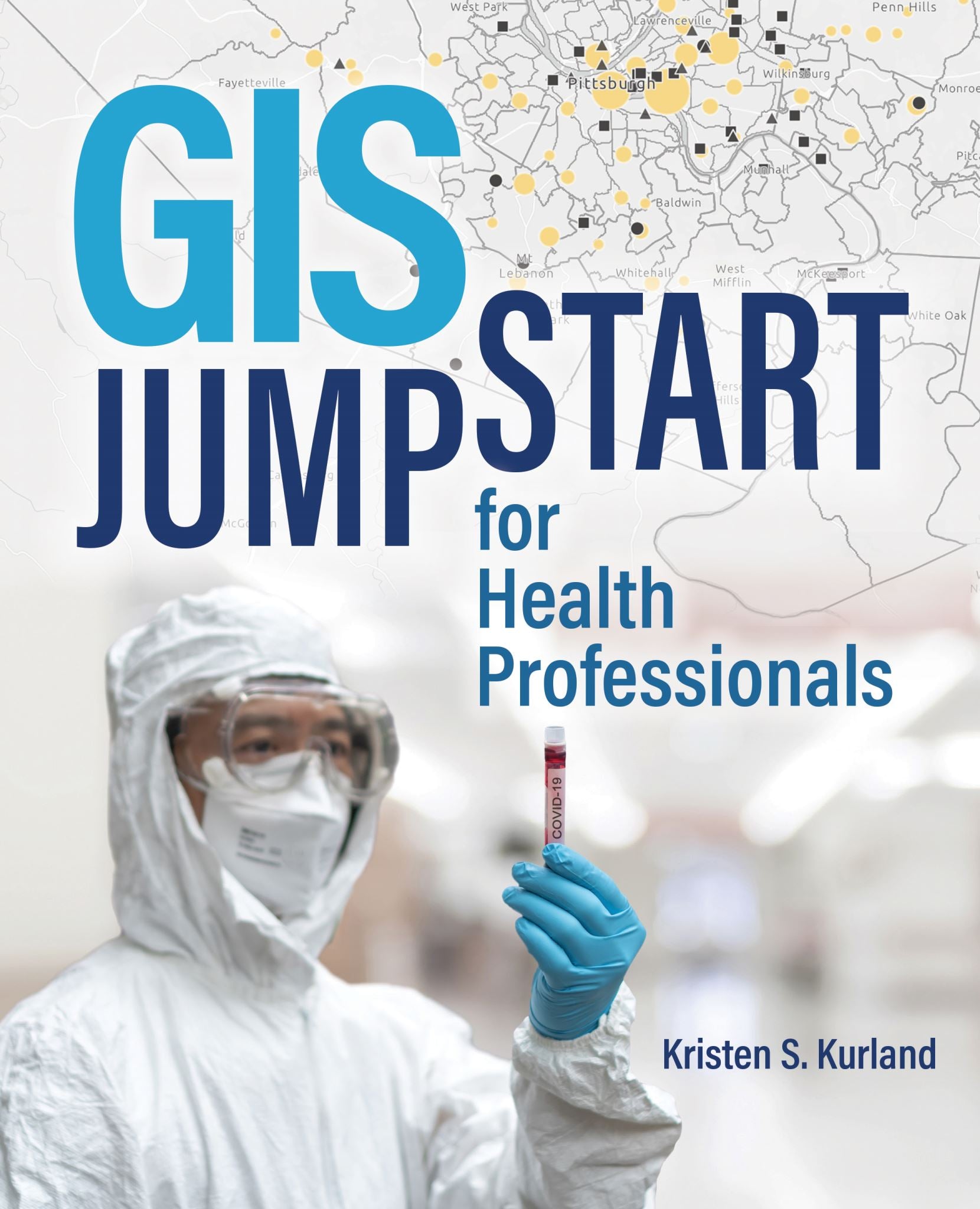 GIS Jumpstart for Health Professionals