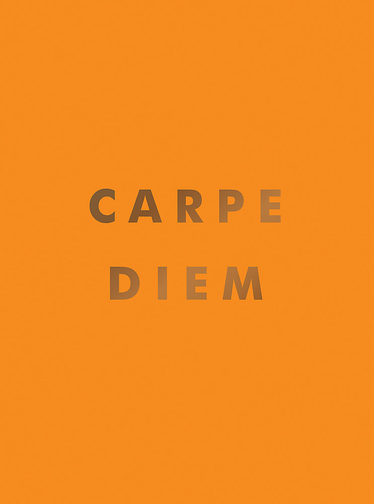 Carpe Diem