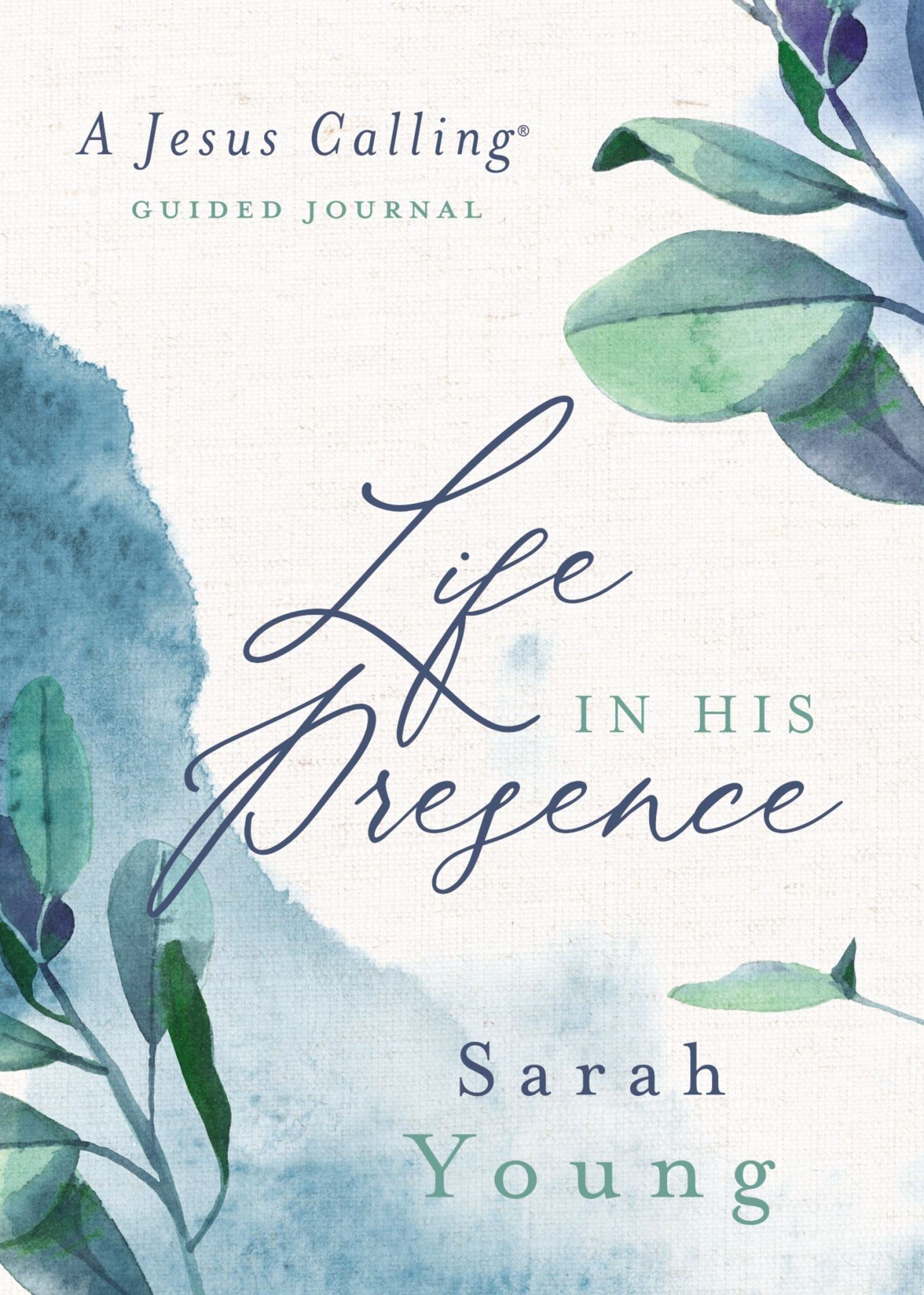 Life in His Presence