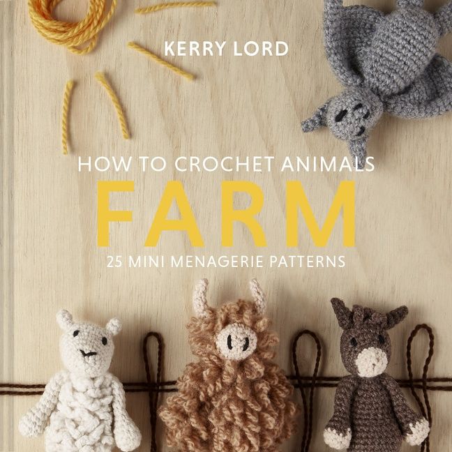 How To Crochet Animals - Farm