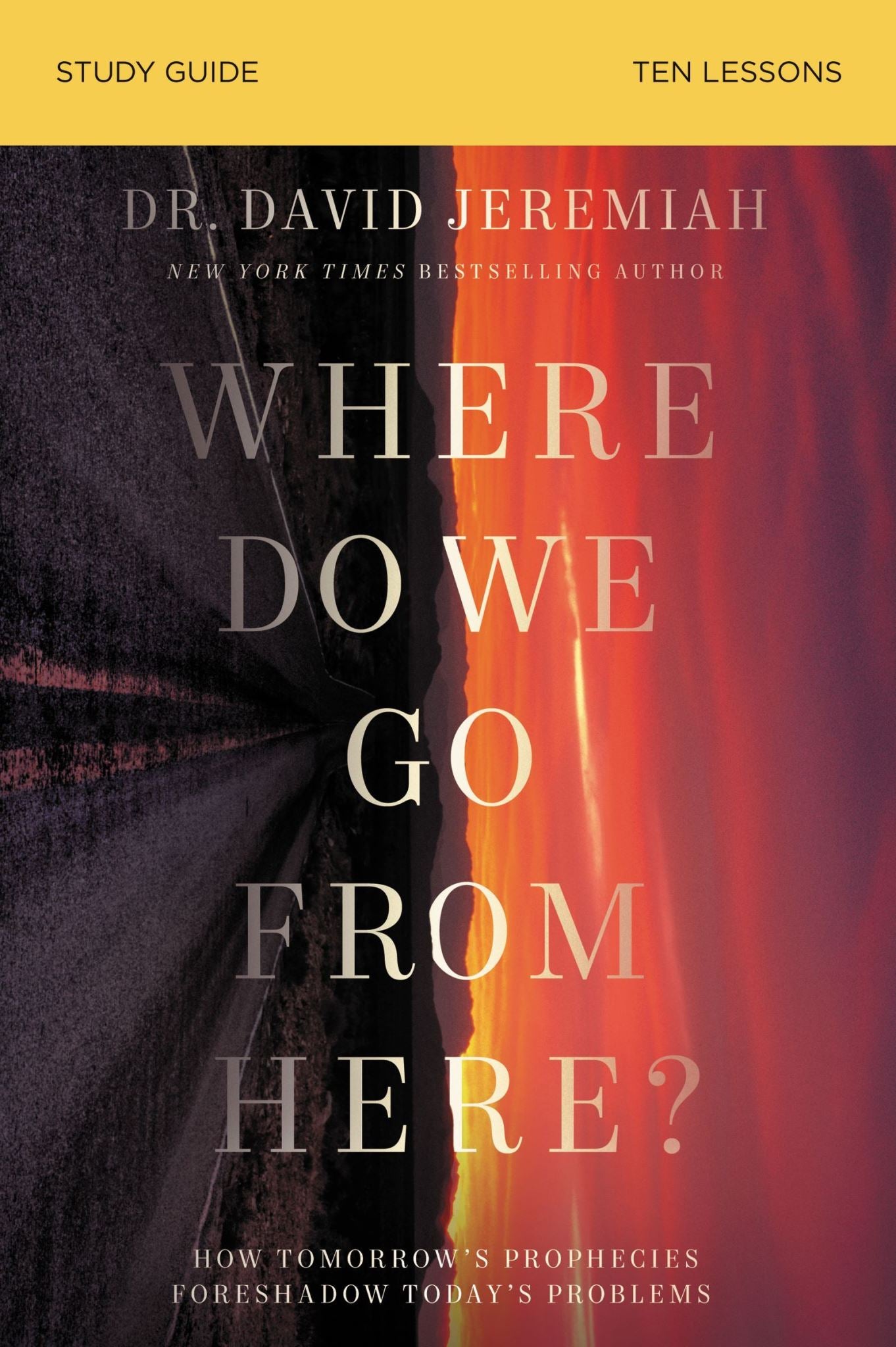 Where Do We Go from Here? Study Guide