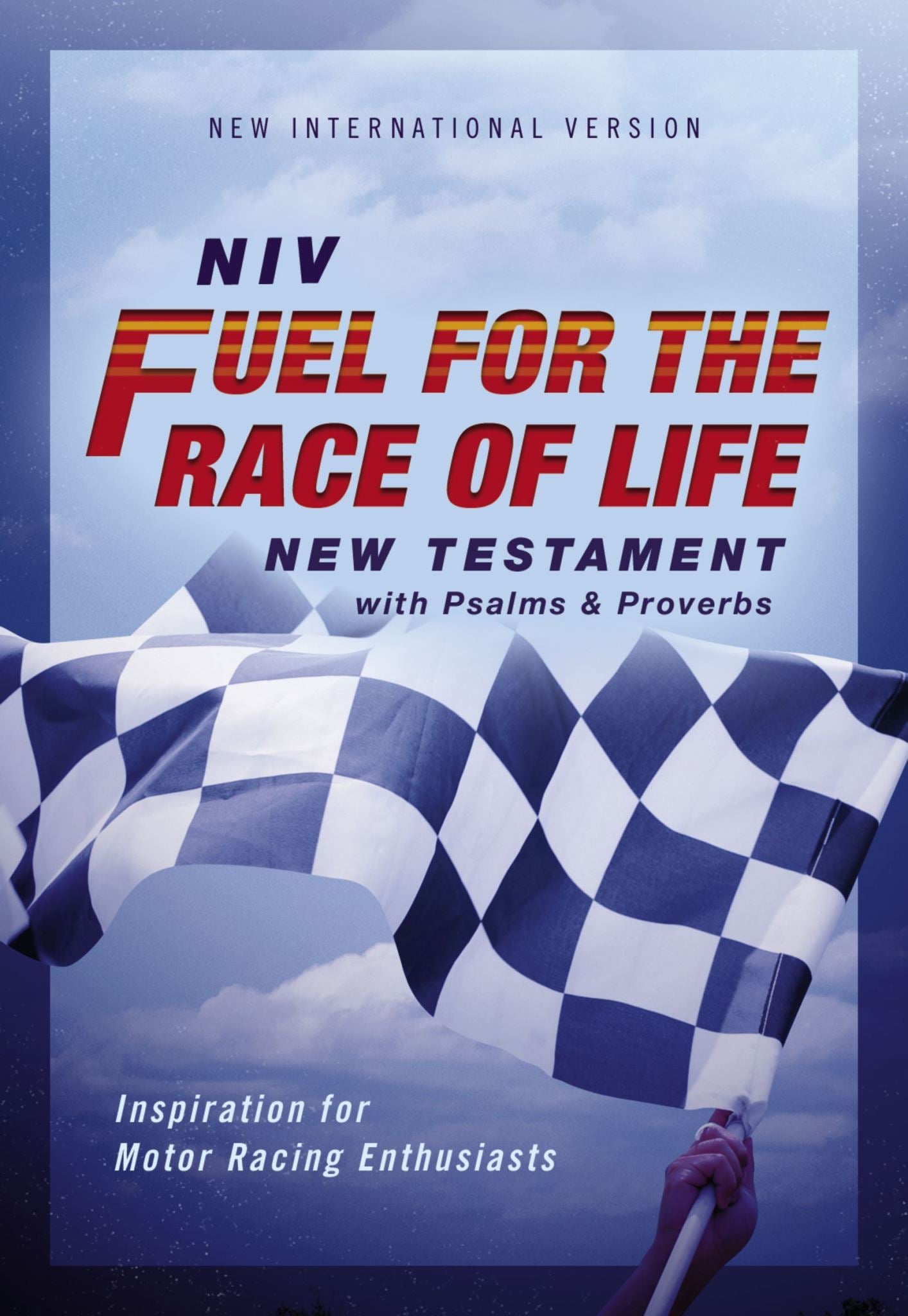 NIV Fuel for the Race of Life New Testament with Psalms and Proverbs Red Letter
