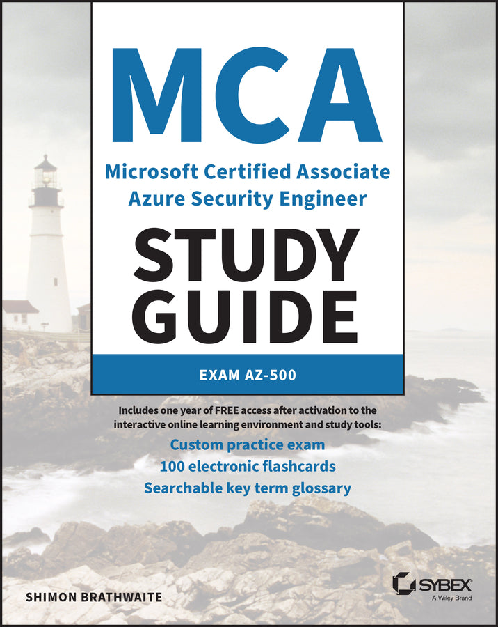 MCA Microsoft Certified Associate Azure Security Engineer Study Guide