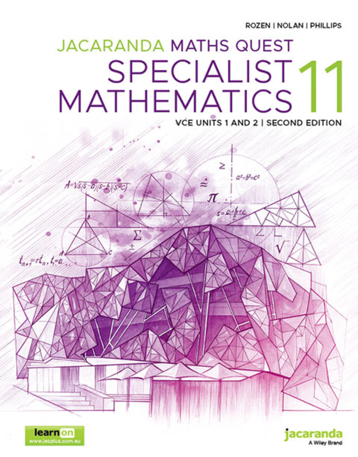 Jacaranda Maths Quest 11 Specialist Mathematics VCE Units 1 and 2 2e learnON and