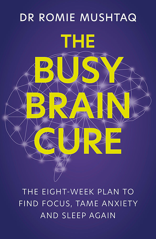 The Busy Brain Cure