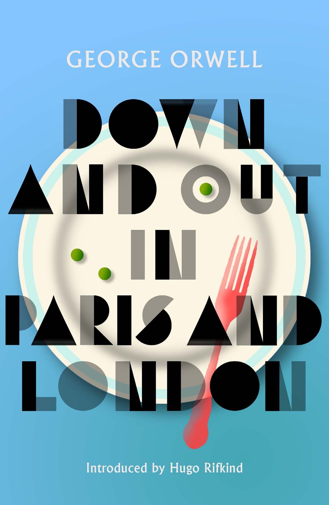 Down and Out in Paris and London (9781846976582)