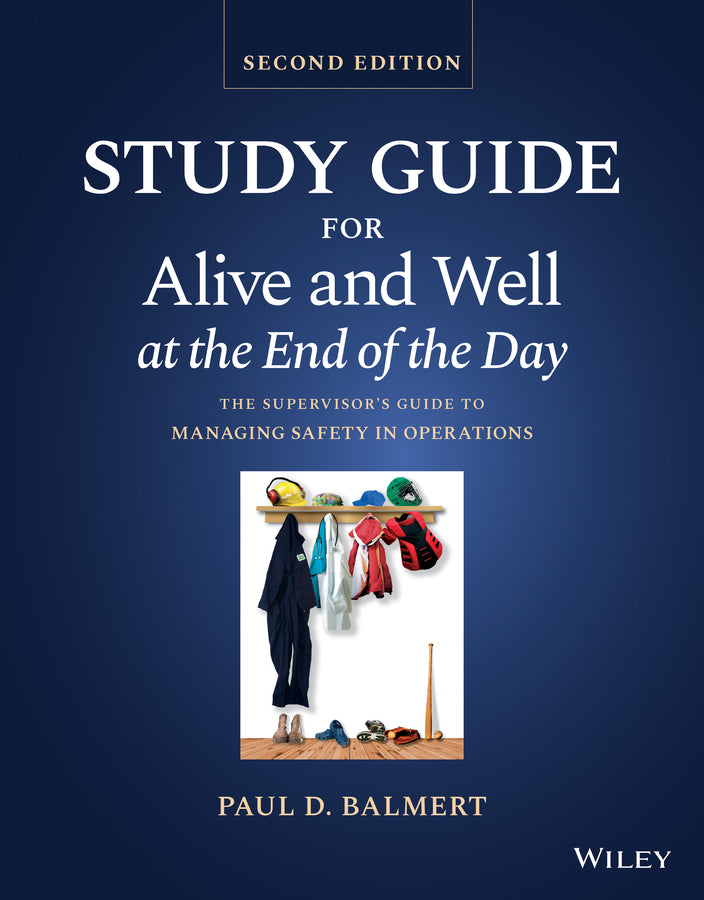 Study Guide for Alive and Well at the End of the Day