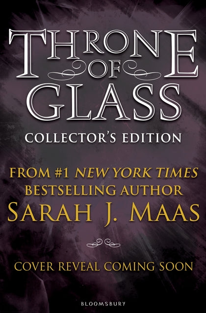 Throne of Glass Collector's Edition