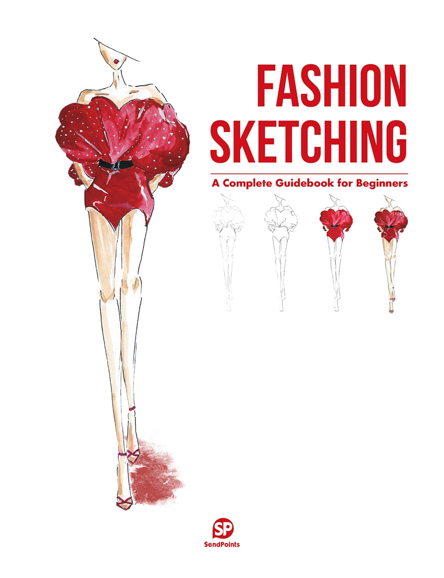 Fashion Sketching - A Complete Guidebook For Beginners
