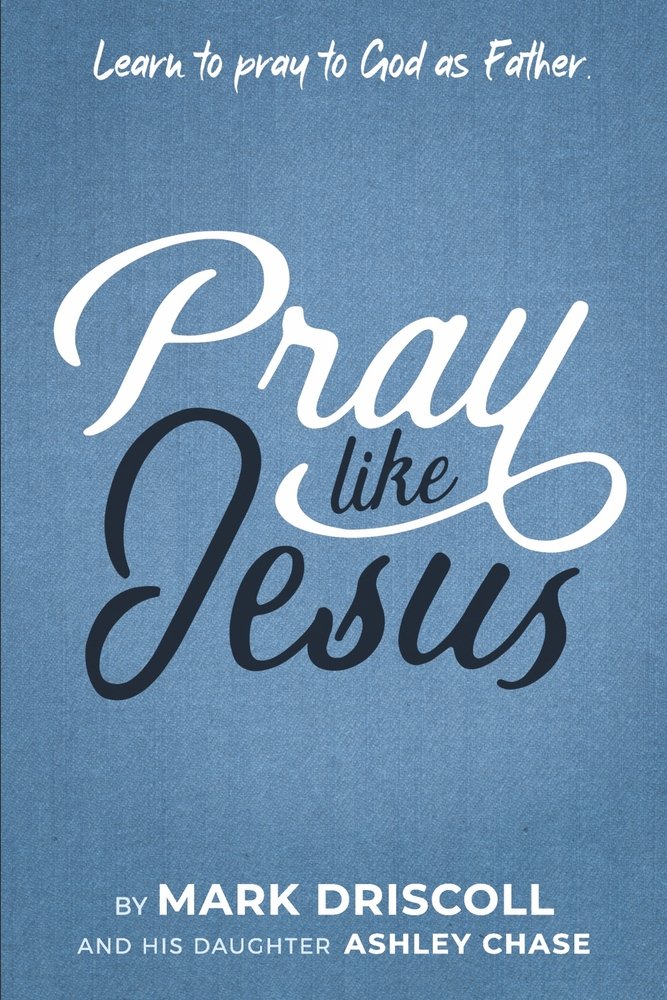 Pray Like Jesus