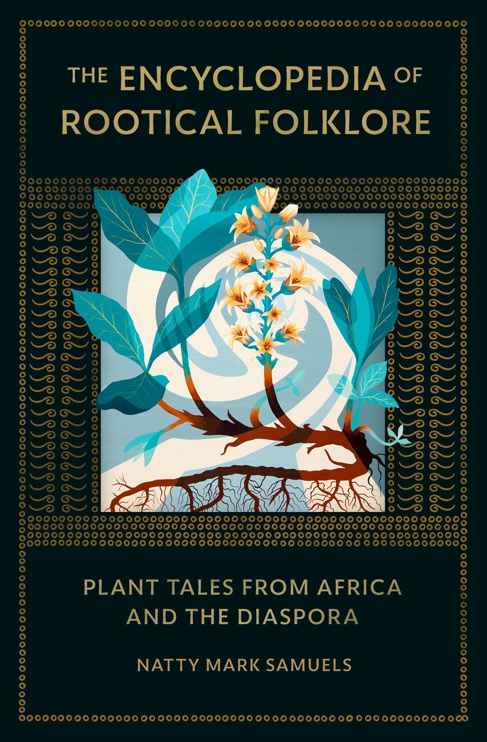 The Encyclopedia of Rootical Folklore