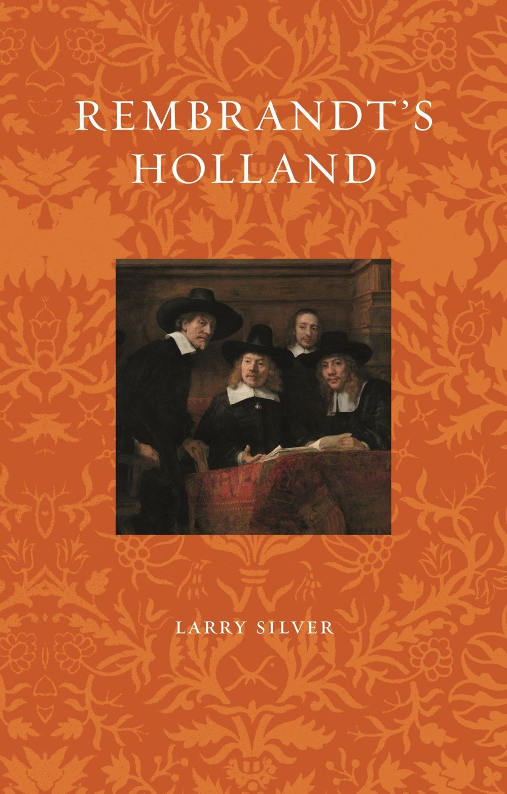 Rembrandt's Holland (9781789148732)