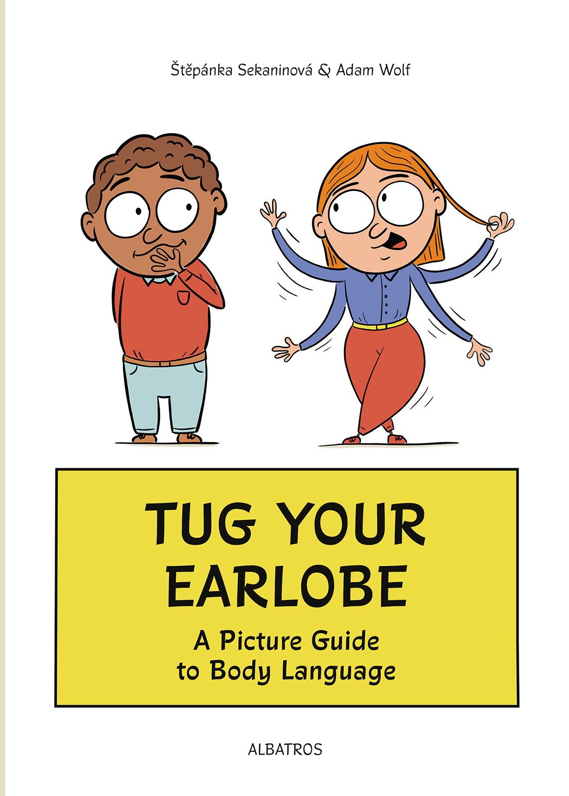 Tug Your Earlobe