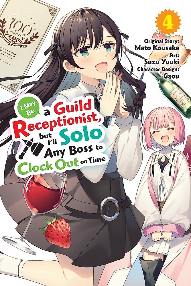 I May Be a Guild Receptionist, but I ll Solo Any Boss to Clock Out on Time, Vol.