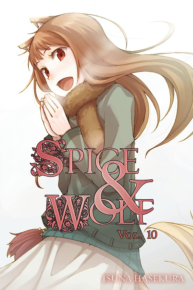 Spice and Wolf: Vol. 10 - Novel