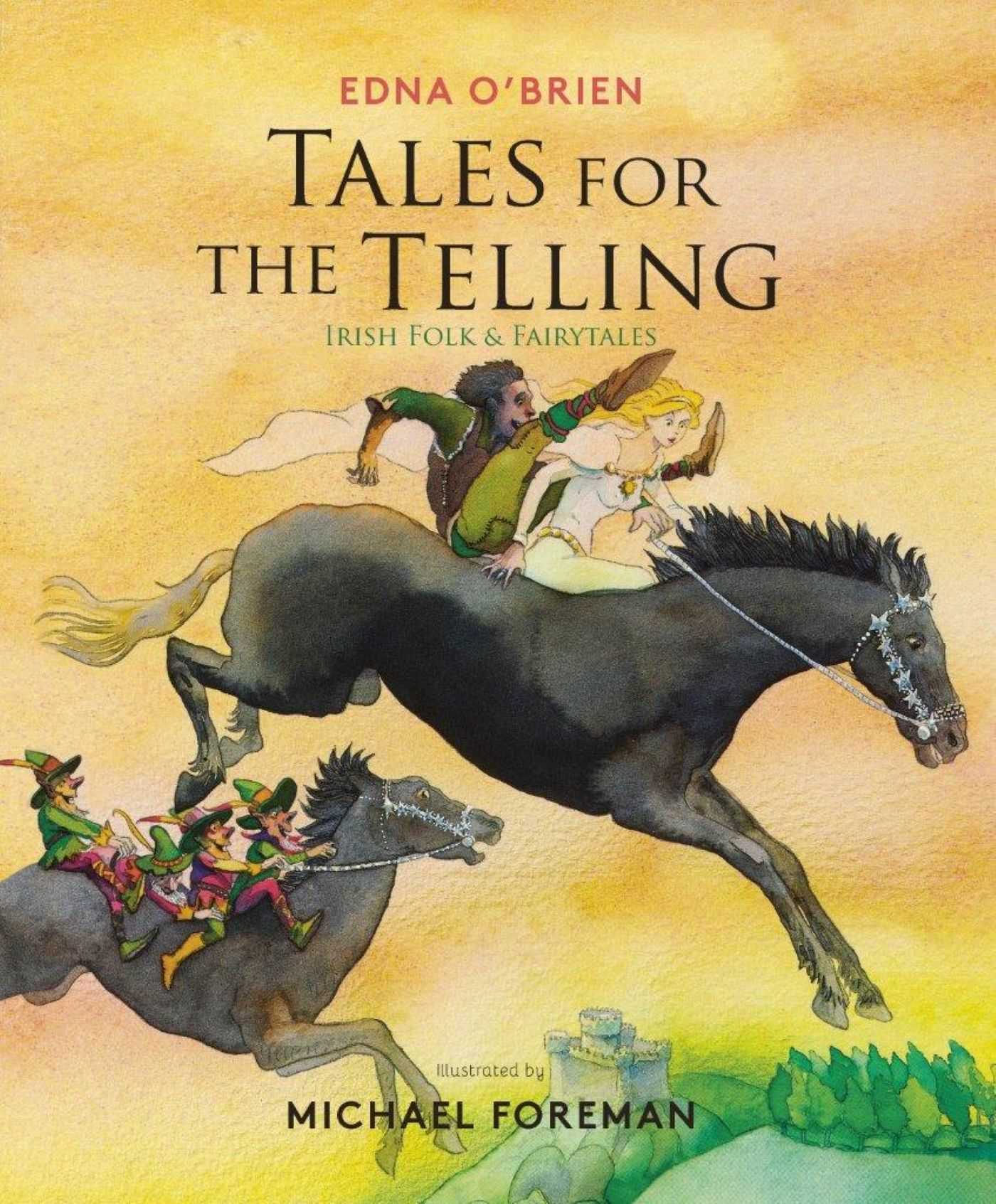 Tales for the Telling: Irish Folk and Fairy Stories
