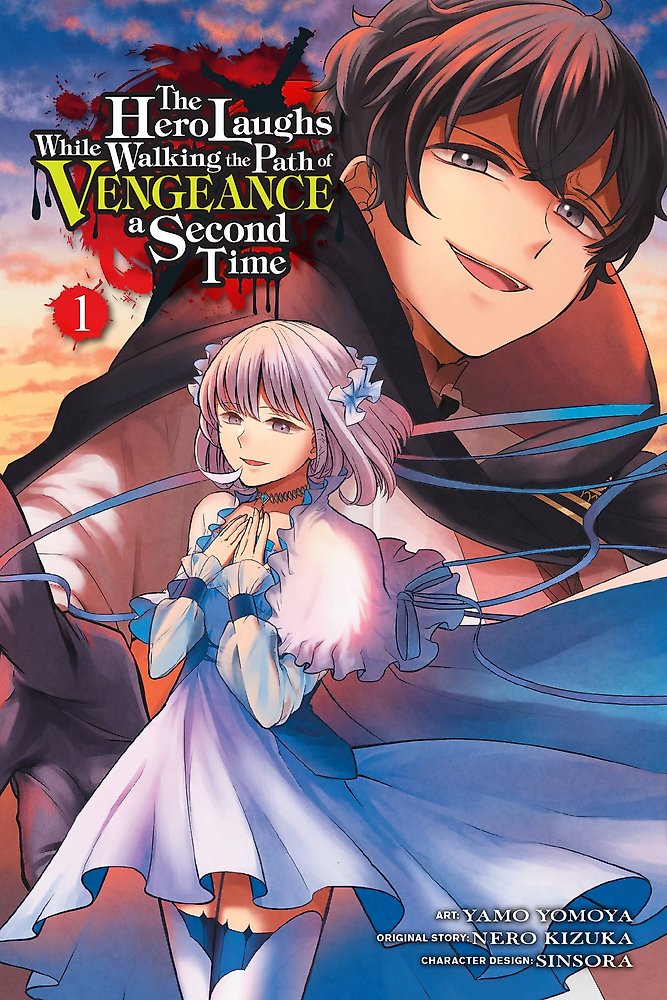 The Hero Laughs While Walking the Path of Vengeance a Second Time, Vol. 1 (manga