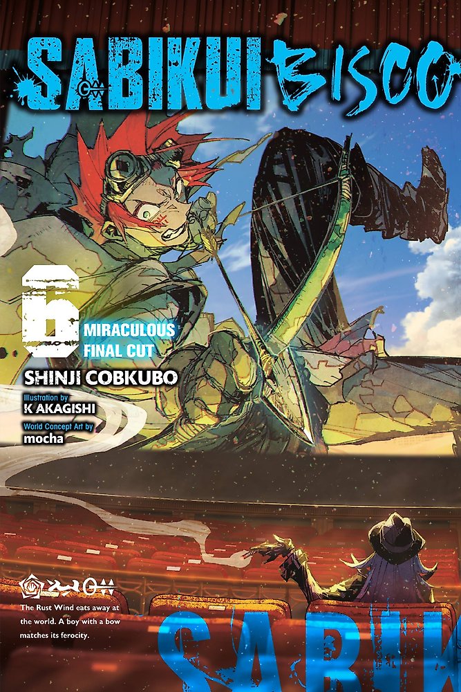 Sabikui Bisco, Vol. 6 (light novel)