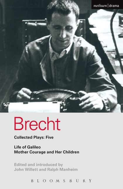 Brecht Plays: 5: Life of Galileo; Mother Courage and Her Children