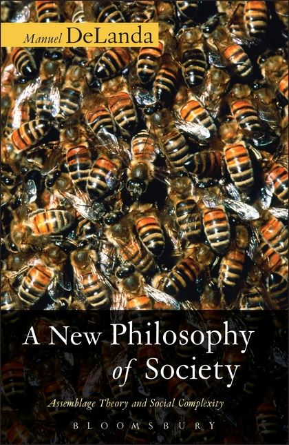 New Philosophy Of Society: Assemblage Theory And Social Complexity