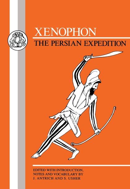 Xenophon: The Persian Expedition: Anabasis