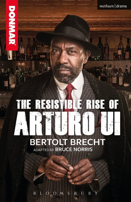 The Resistible Rise of Arturo Ui