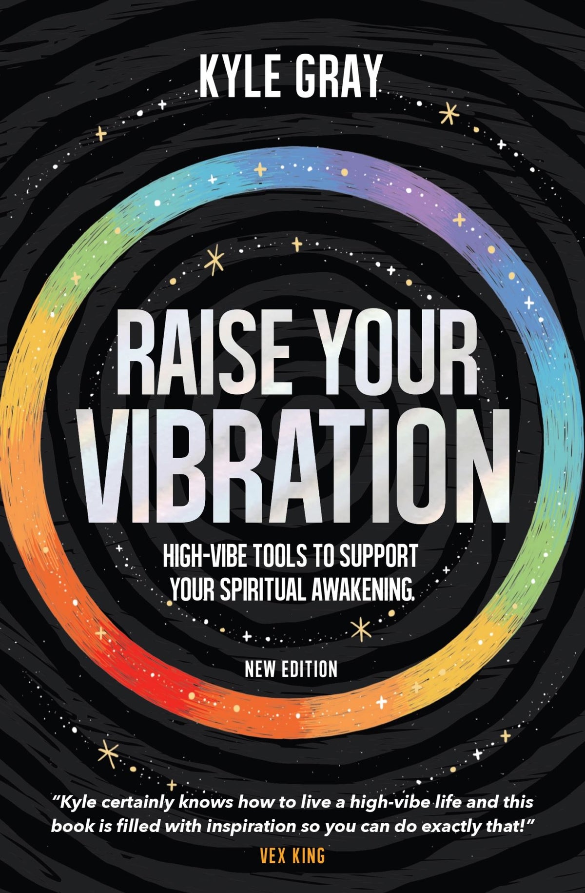 Raise Your Vibration (New Edition
