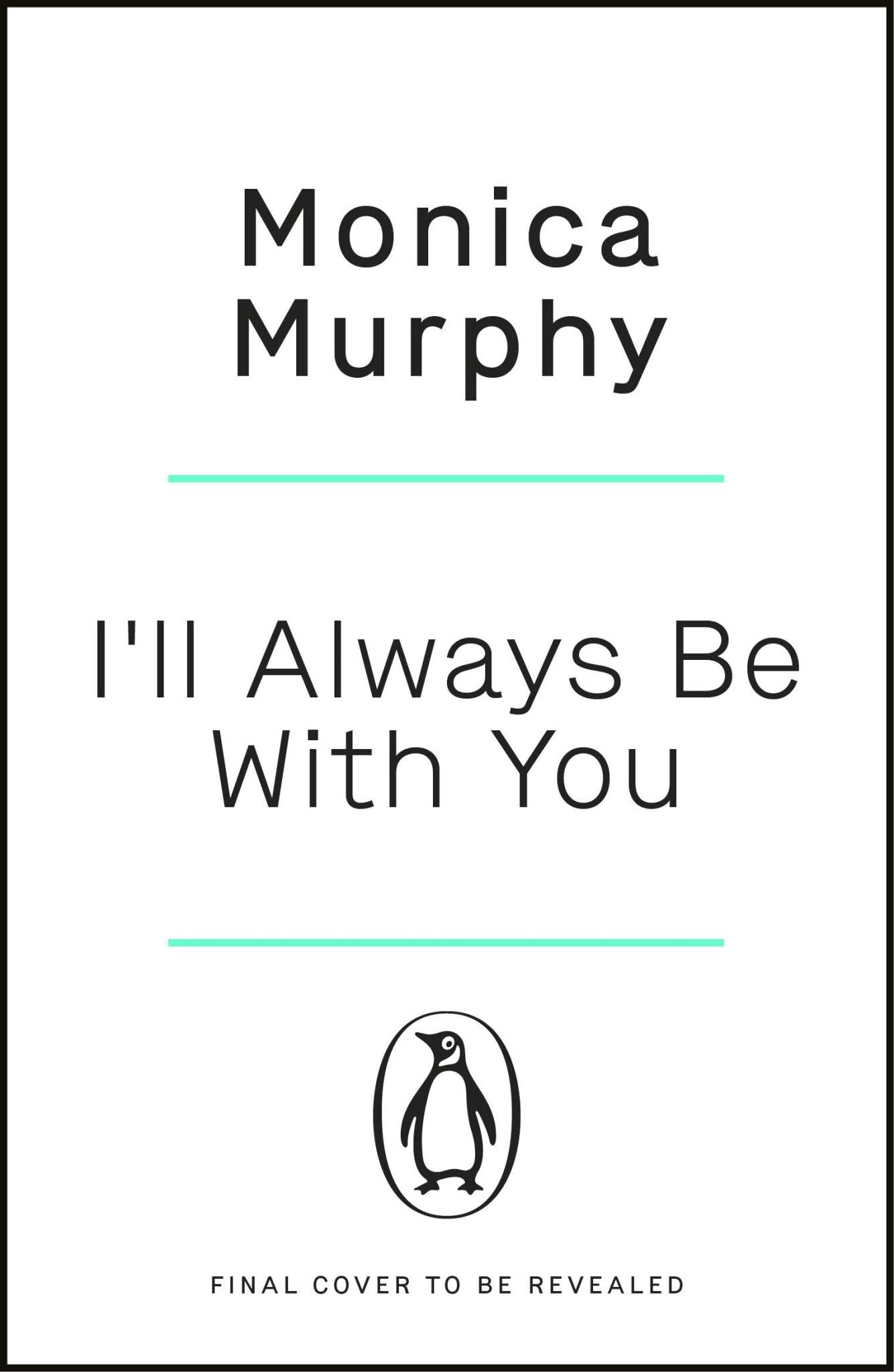 I'll Always Be With You