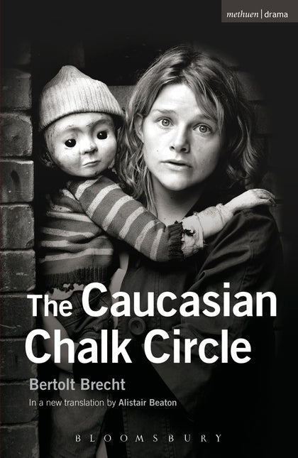 The Caucasian Chalk Circle: Modern Plays