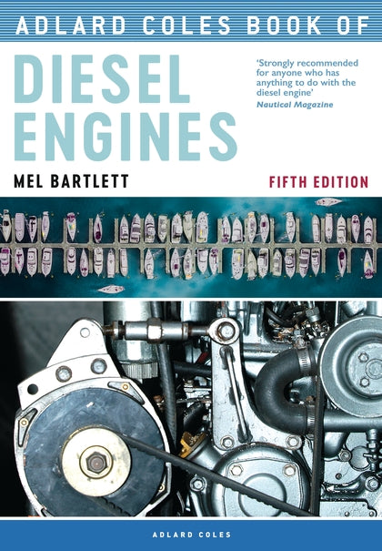 The Adlard Coles Book of Diesel Engines