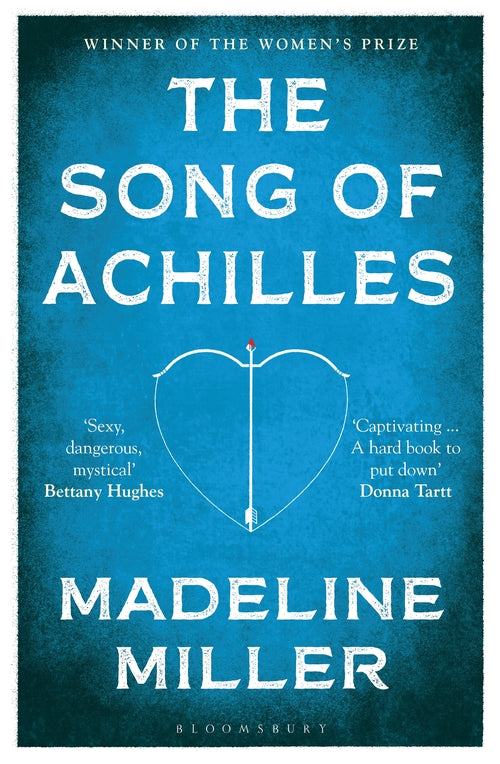 The Song of Achilles: The 10th Anniversary edition of the Women's Prize-winning