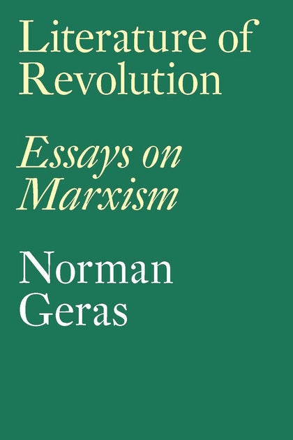 Literature of Revolution: Essays on Marxism