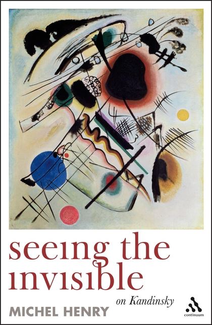 Seeing the Invisible: On Kandinsky