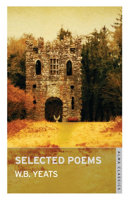 Selected Poems: Annotated Edition (Great Poets Series)