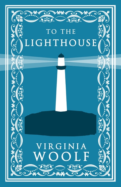 To the Lighthouse: Annotated Edition (Alma Classics Evergreens)