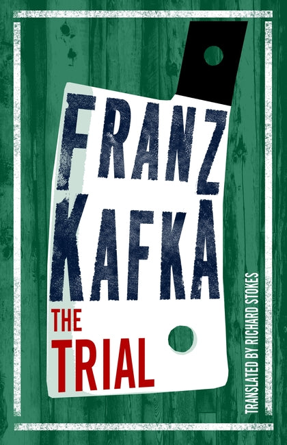 The Trial: Newly translated and Annotated