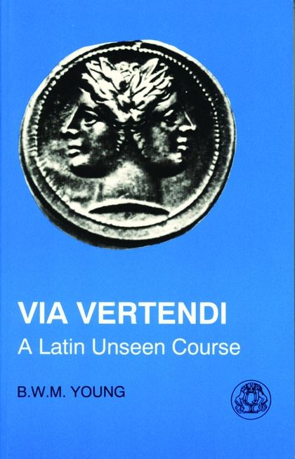 Via Vertendi: A Latin Unseen Course