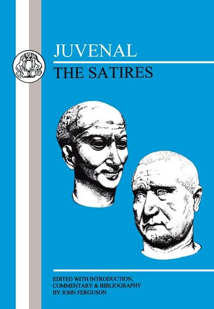 Juvenal: The Satires