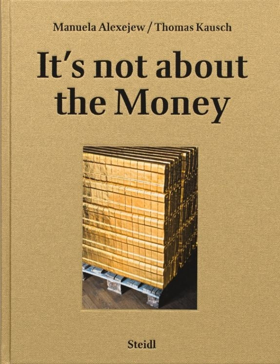 Manuela Alexejew / Thomas Kausch: It’s not about the Money