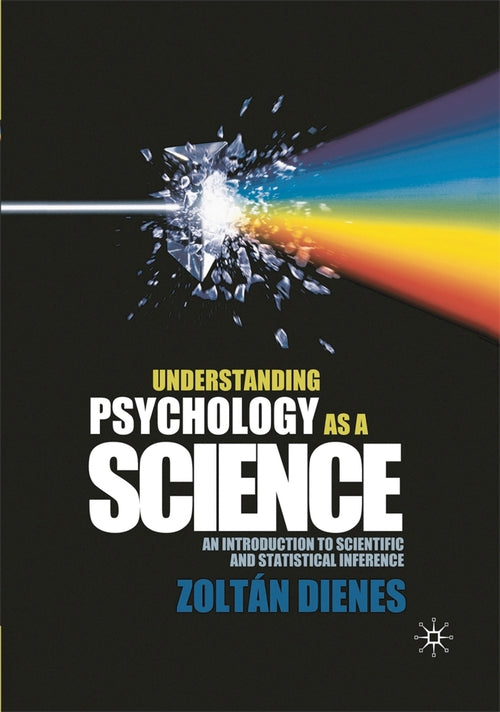 Understanding Psychology as a Science: An Introduction to Scientific and Statist