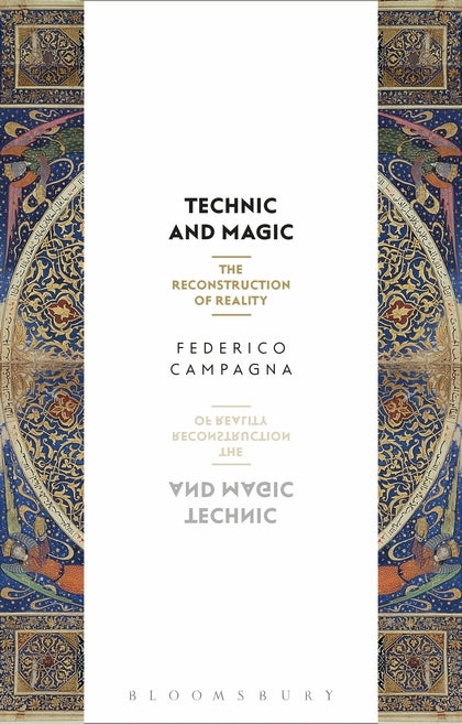 Technic and Magic: The Reconstruction of Reality
