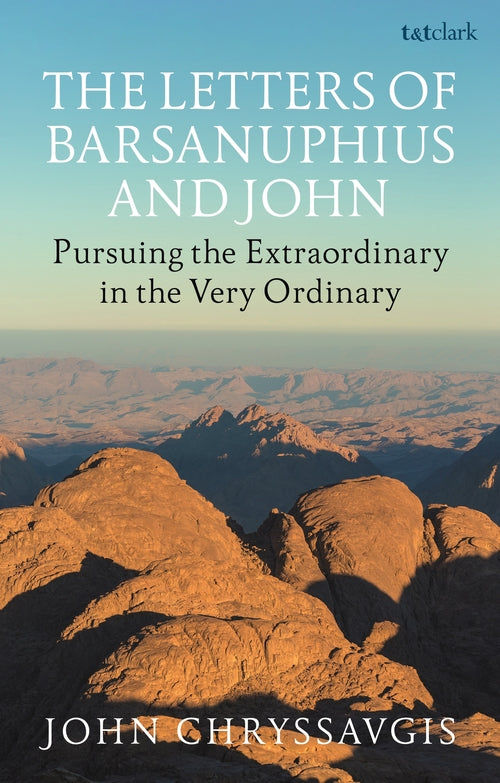 The Letters of Barsanuphius and John: Desert Wisdom for Everyday LifeVery Ordina