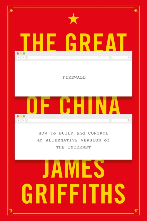 The Great Firewall of China: How to Build and Control an Alternative Version of