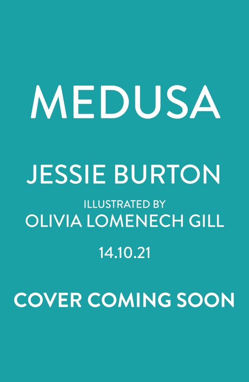Medusa: The Girl Behind the Myth (Illustrated Gift Edition)