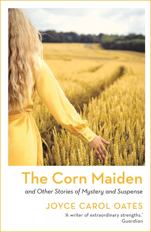 The Corn Maiden: And Other Stories of Mystery and Suspense