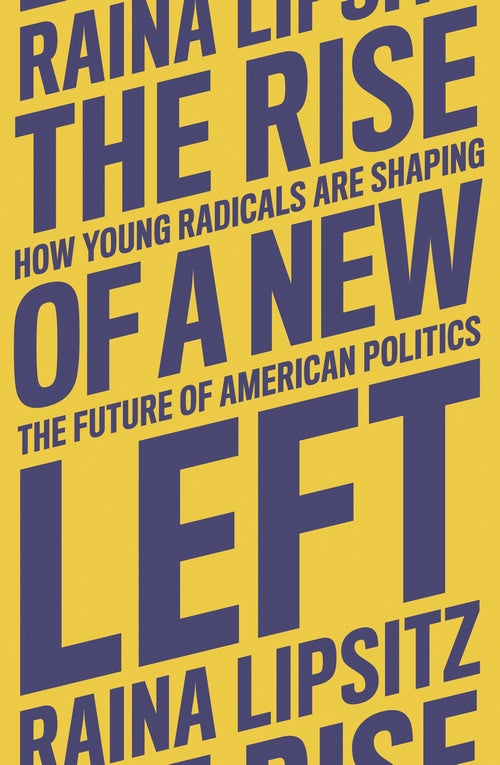 AOC and the Rise of a New American Left